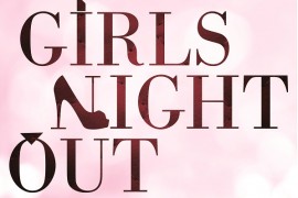 GIRL’S NIGHT OUT – A SELL OUT AGAIN!